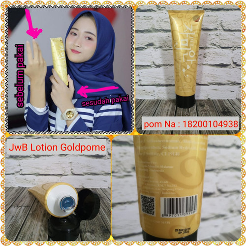 Lotion Goldpome bpom JwB / JwB Goldpome ...